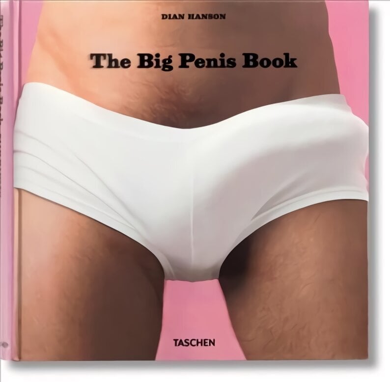 Big Penis Book: The Fascinating Phallus Multilingual edition hind ja info | Kunstiraamatud | kaup24.ee