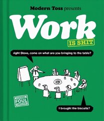 Modern Toss: Work is Shit цена и информация | Фантастика, фэнтези | kaup24.ee
