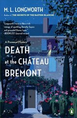 Death At The Chateau Bremont: A Verlaque and Bonnet Mystery цена и информация | Фантастика, фэнтези | kaup24.ee