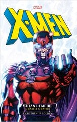 Marvel classic novels - X-Men: The Mutant Empire Omnibus цена и информация | Фантастика, фэнтези | kaup24.ee