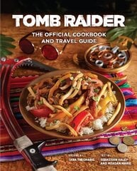 Tomb Raider - The Official Cookbook and Travel Guide hind ja info | Retseptiraamatud  | kaup24.ee