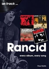 Rancid On Track: Every Album, Every Song цена и информация | Книги об искусстве | kaup24.ee