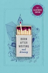 Burn After Writing (Illustrated): TIK TOK MADE ME BUY IT! hind ja info | Kunstiraamatud | kaup24.ee