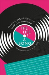 Life of a Song: The stories behind 100 of the world's best-loved songs hind ja info | Kunstiraamatud | kaup24.ee