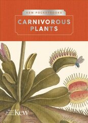 Kew Pocketbooks: Carnivorous Plants цена и информация | Книги об искусстве | kaup24.ee