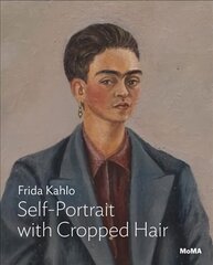 Kahlo: Self-Portrait with Cropped Hair цена и информация | Книги об искусстве | kaup24.ee