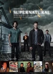 Essential Supernatural: On the Road with Sam and Dean Winchester Updated edition hind ja info | Kunstiraamatud | kaup24.ee