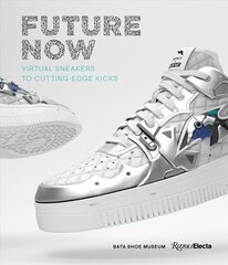 Future Now: Virtual Sneakers to Cutting-Edge Kicks цена и информация | Книги об искусстве | kaup24.ee