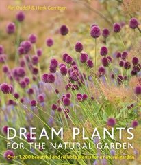 Dream Plants for the Natural Garden PB Reissue цена и информация | Книги по садоводству | kaup24.ee