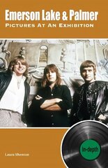 Emerson Lake & Palmer Pictures At An Exhibition: In-depth цена и информация | Книги об искусстве | kaup24.ee