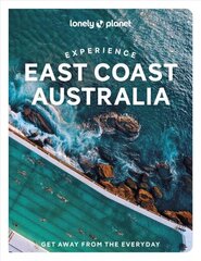 Lonely Planet Experience East Coast Australia hind ja info | Reisiraamatud, reisijuhid | kaup24.ee