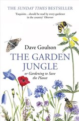 Garden Jungle: or Gardening to Save the Planet hind ja info | Aiandusraamatud | kaup24.ee