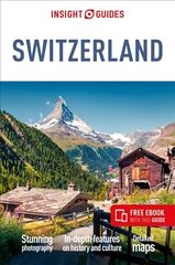 Insight Guides Switzerland (Travel Guide with Free eBook) 6th Revised edition hind ja info | Reisiraamatud, reisijuhid | kaup24.ee