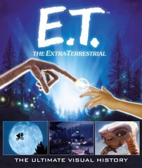 E.T. the Extra-Terrestrial: The Ultimate Visual History hind ja info | Kunstiraamatud | kaup24.ee