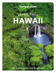 Lonely Planet Experience Hawaii hind ja info | Reisiraamatud, reisijuhid | kaup24.ee