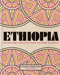 Ethiopia: Recipes and traditions from the horn of Africa hind ja info | Retseptiraamatud  | kaup24.ee