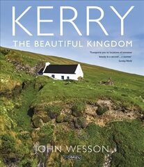 Kerry: The Beautiful Kingdom 2nd New edition hind ja info | Reisiraamatud, reisijuhid | kaup24.ee