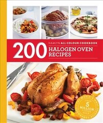 Hamlyn All Colour Cookery: 200 Halogen Oven Recipes: Hamlyn All Colour Cookbook цена и информация | Книги рецептов | kaup24.ee