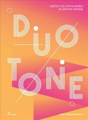 Duotone: Limited Colour Schemes in Graphic Design hind ja info | Kunstiraamatud | kaup24.ee