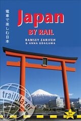 Japan by Rail: Includes Rail Route Guide and 30 City Guides 5th Revised edition цена и информация | Путеводители, путешествия | kaup24.ee