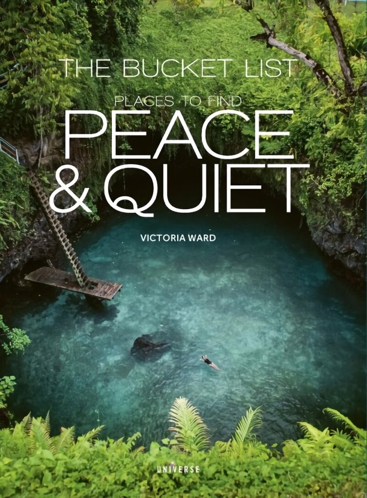 Bucket List: Places to Find Peace and Quiet цена и информация | Reisiraamatud, reisijuhid | kaup24.ee