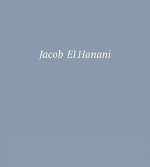 Jacob El Hanani hind ja info | Kunstiraamatud | kaup24.ee