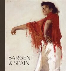 Sargent and Spain цена и информация | Книги об искусстве | kaup24.ee