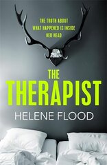 Therapist: From the mind of a psychologist comes a chilling domestic thriller that gets under your skin. цена и информация | Фантастика, фэнтези | kaup24.ee