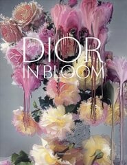 Dior in Bloom hind ja info | Kunstiraamatud | kaup24.ee