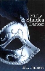 Fifty Shades Darker: The #1 Sunday Times bestseller hind ja info | Fantaasia, müstika | kaup24.ee