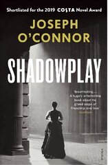 Shadowplay: The gripping international bestseller from the author of Star of the Sea hind ja info | Fantaasia, müstika | kaup24.ee