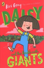 Daisy and the Trouble with Giants цена и информация | Книги для подростков и молодежи | kaup24.ee