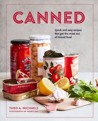 Canned: Quick and Easy Recipes That Get the Most out of Tinned Food цена и информация | Книги рецептов | kaup24.ee