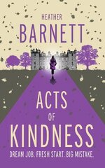 Acts of Kindness: An uplifting light-hearted mystery about the power of human kindness цена и информация | Фантастика, фэнтези | kaup24.ee