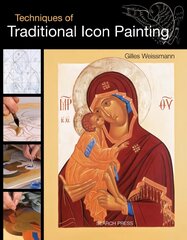 Techniques of Traditional Icon Painting hind ja info | Kunstiraamatud | kaup24.ee