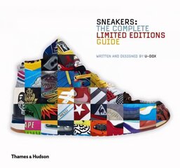 Sneakers: The Complete Limited Editions Guide цена и информация | Книги об искусстве | kaup24.ee
