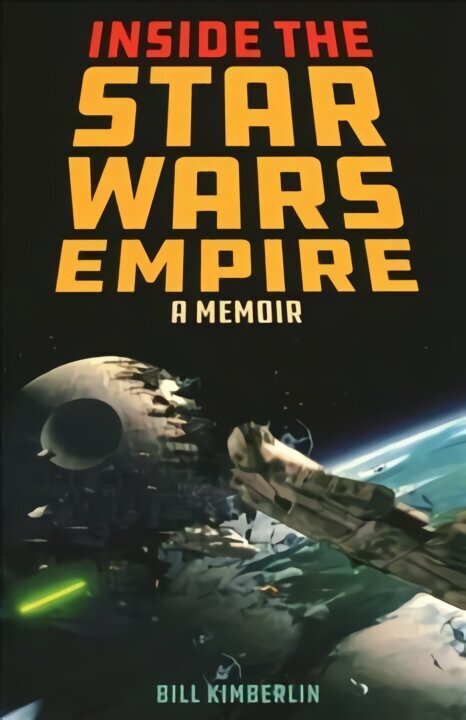 Inside the Star Wars Empire: A Memoir hind ja info | Noortekirjandus | kaup24.ee