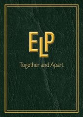 ELP Together and Apart цена и информация | Книги об искусстве | kaup24.ee