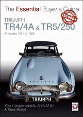 Triumph TR4/4A & TR5/250 - All models 1961 to 1968 цена и информация | Путеводители, путешествия | kaup24.ee