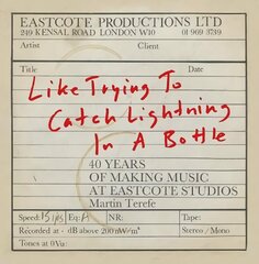 Like Trying to Catch Lightning in a Bottle: 40 Years of Making Music at Eastcote Studios hind ja info | Kunstiraamatud | kaup24.ee