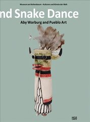 Lightning Symbol and Snake Dance: Aby Warburg and Pueblo Art цена и информация | Книги об искусстве | kaup24.ee