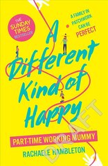 Different Kind of Happy: The Sunday Times bestseller and powerful fiction debut hind ja info | Fantaasia, müstika | kaup24.ee