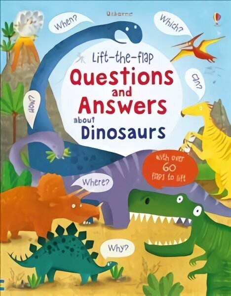 Lift-the-flap Questions and Answers about Dinosaurs UK цена и информация | Väikelaste raamatud | kaup24.ee