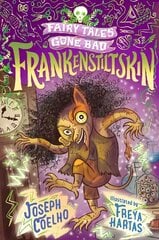 Frankenstiltskin: Fairy Tales Gone Bad цена и информация | Книги для малышей | kaup24.ee