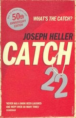 Catch-22: 50th Anniversary Edition: 50th Anniversary Edition 50th Anniversary Edition цена и информация | Фантастика, фэнтези | kaup24.ee