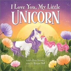 I Love You, My Little Unicorn цена и информация | Книги для малышей | kaup24.ee