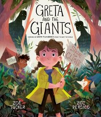 Greta and the Giants: inspired by Greta Thunberg's stand to save the world Illustrated Edition цена и информация | Книги для малышей | kaup24.ee