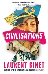 Civilisations: From the bestselling author of HHhH цена и информация | Фантастика, фэнтези | kaup24.ee