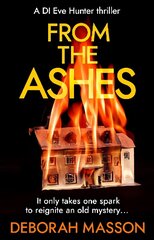 From the Ashes: The new heart-stopping, page-turning Scottish crime thriller novel for 2022 hind ja info | Fantaasia, müstika | kaup24.ee