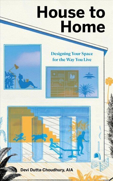 Majast koju: kujundage oma ruum vastavalt teie eluviisile hind ja info | Arhitektuuriraamatud | kaup24.ee